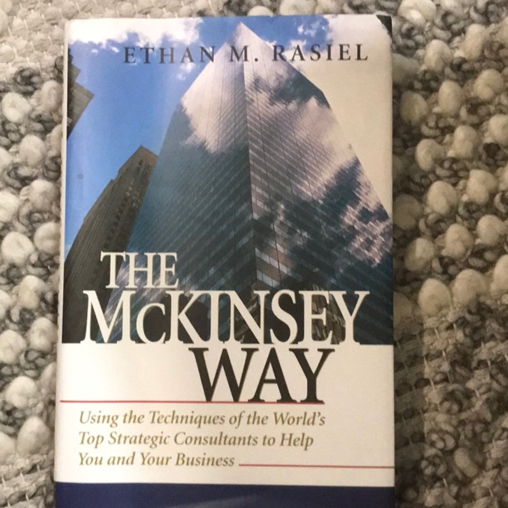 The McKinsey Way - by Ethan M. Rasiel